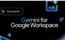 适用于GoogleWorkspace的Gemini正式发布