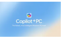 MicrosoftCopilotPlus功能在发布时不会在英特尔LunarLake和AMDStrixPoint笔记本电脑上使用